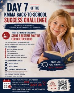 Promotional graphic for the KMMA Back-to-School Success Challenge, Day 7. The image features a smiling young girl in pajamas reading a book in bed. The text reads: "Day 7 of the KMMA Back-to-School Success Challenge. One simple habit each day. A stronger, more confident kid tomorrow." The challenge for today is to "Start a bedtime routine for better focus," with tips including setting a consistent bedtime, dimming lights, putting away screens, reading or talking quietly, and saying goodnight at the same time. The graphic highlights that this builds better focus, better mood, and a stronger immune system, and takes less than 2 minutes. The bottom of the graphic invites viewers to join a free Back-to-School Success Seminar on July 25 to learn more, featuring a QR code to scan to save a seat.